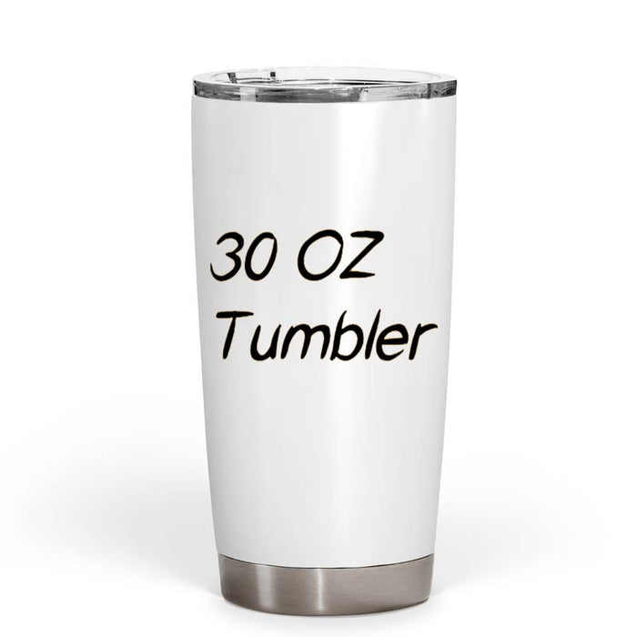 Upgrade Tumbler to 30oz