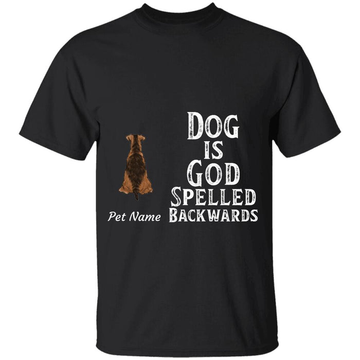 "Dog is God Spelled Backwards" dog personalized T-Shirt