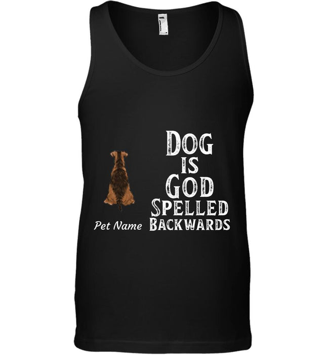 "Dog is God Spelled Backwards" dog personalized T-Shirt