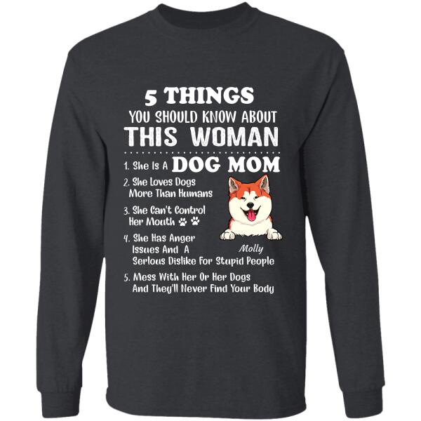 "5 Things You Should Know About This Woman"dog, cat personalized T-shirt