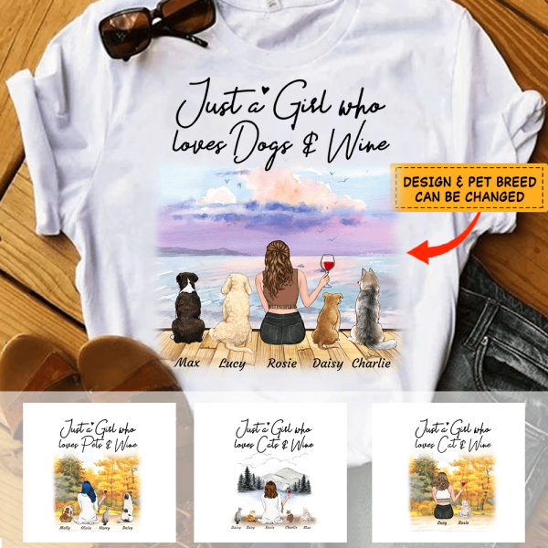 Just a girl who loves dogs/cats and wine girl, dog and cat personalized T-Shirt TS-HR94