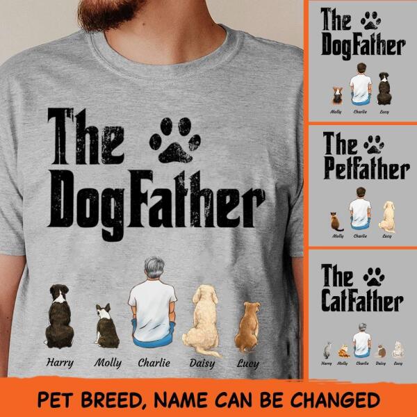 "The Dog Father" man and dog, cat personalized back-T-shirt