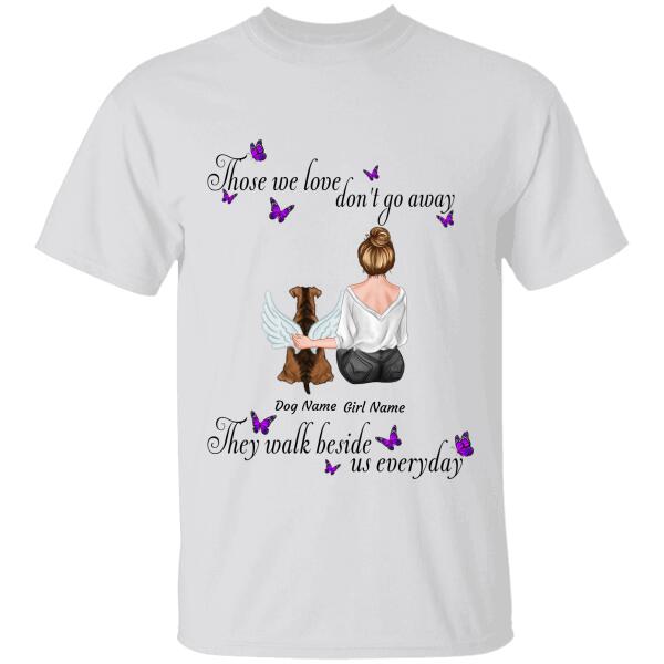 Those We Love Don't Go Away Personalized Dog T-shirt TS-NN267