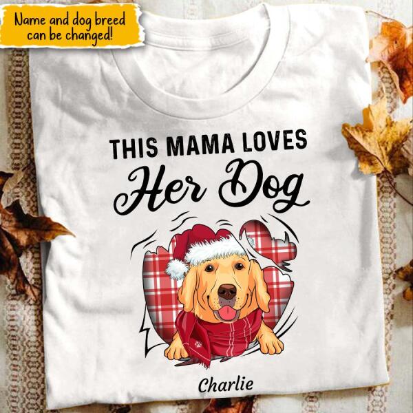 This Mama Loves Her Dog Personalized T-shirt TS-NN331