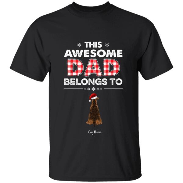 This Awesome Dad Belongs To Personalized Dog T-shirt TS-NB351