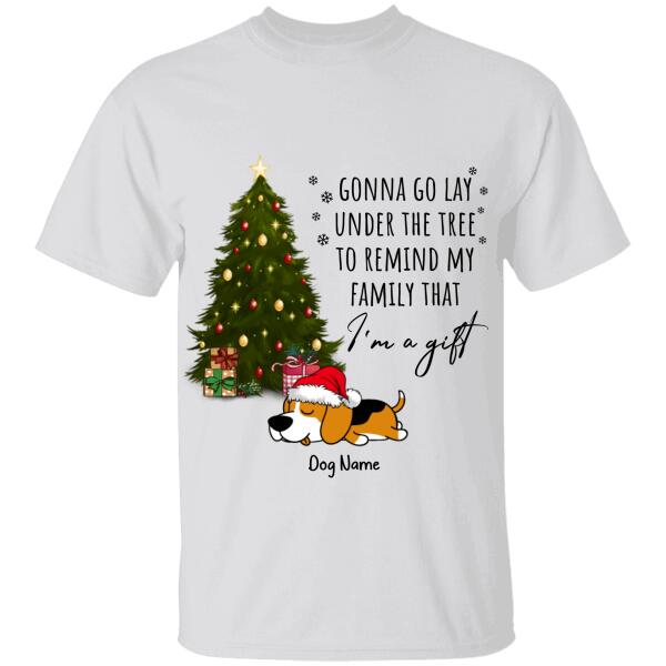 I'm A Gift Personalized Dog T-shirt TS-NN390