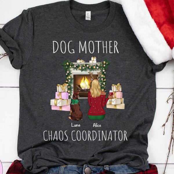 Dog Mother Chaos Coordinator Funny Personalized T-Shirt TS-PT478