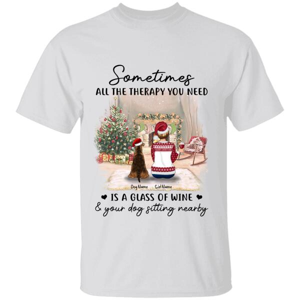 All The Therapy You Need Is Wine & Dogs Personalized T-shirt TS-NB483