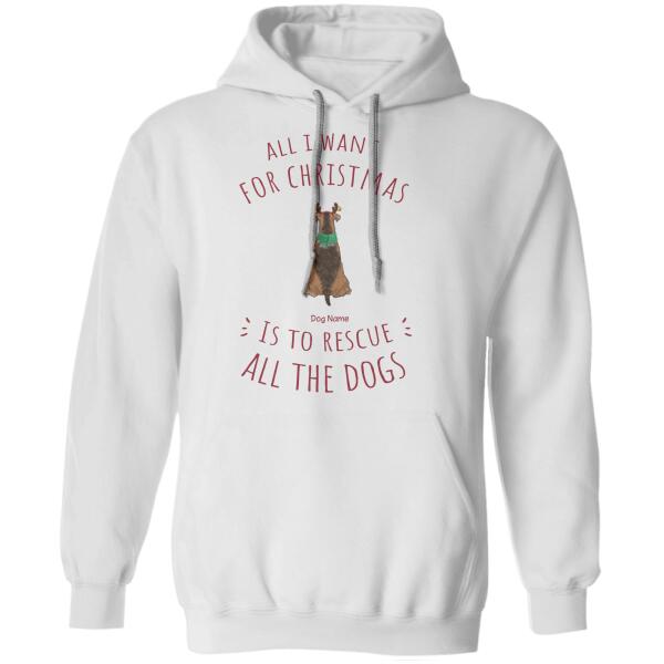 All I Want For Christmas Is To Rescue All The Dogs Personalized T-shirt TS-NB515