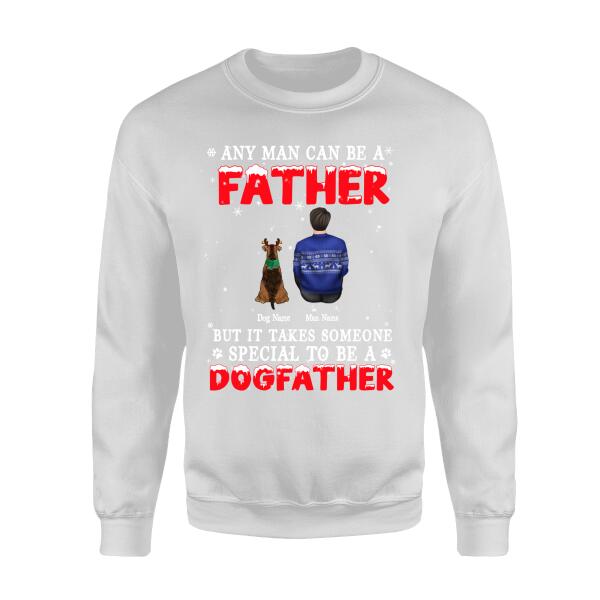It Takes Someone Special To Be A Dogfather Personalized Christmas T-shirt TS-NN438