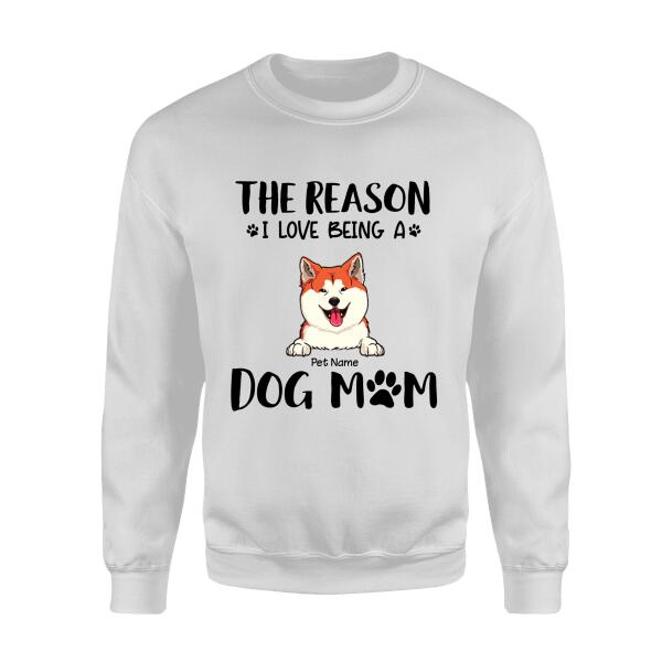 The Reason I Love Being A Dog Mom Personalized T-shirt TS-NN540
