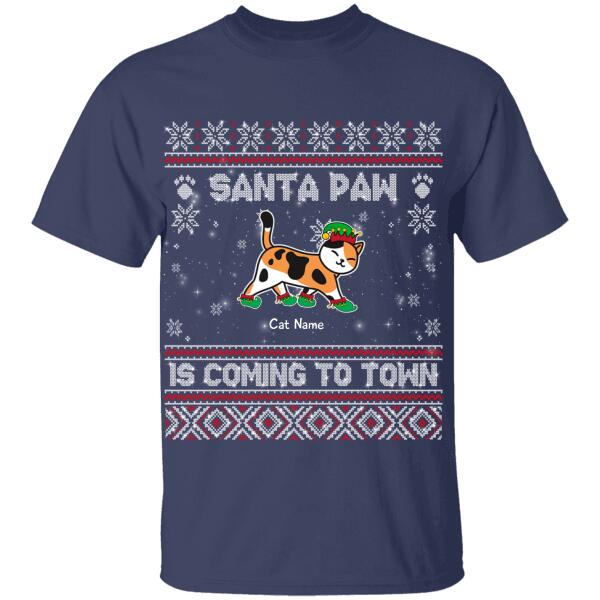 Funny Santa Paw Is Coming To Town Ugly Personalized Cat T-Shirt TS-PT570