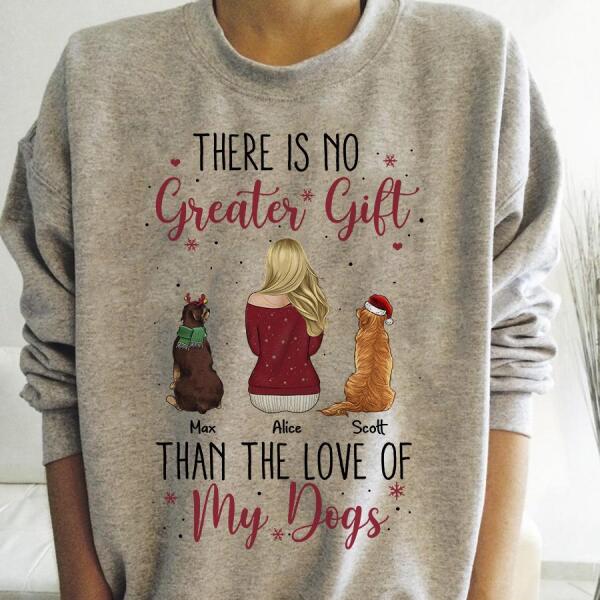 The Love Of My Dogs Is The Best Gift Personalized T-Shirt TS-PT568