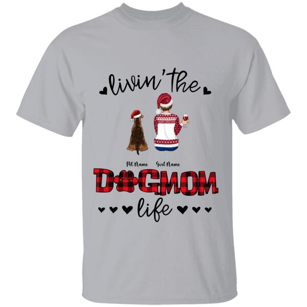 Livin' The Dog Mom Life Personalized T-shirt TS-NB573