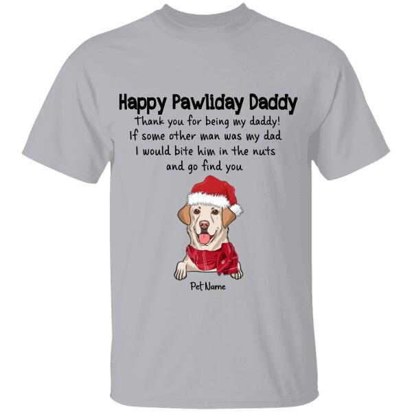 Thanks For Being My Daddy Personalized Dog T-shirt TS-NB527