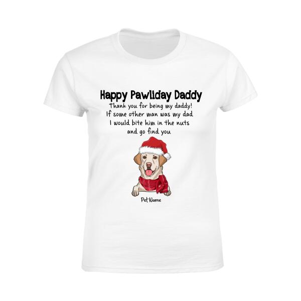 Thanks For Being My Daddy Personalized Dog T-shirt TS-NB527