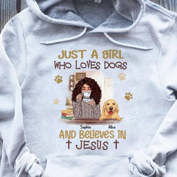 Just A Girl Who Loves Dogs And Believes In Jesus Personalized T-shirt TS-NB635