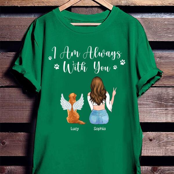 We Are Always With You Personalized Dog T-shirt TS-NN650