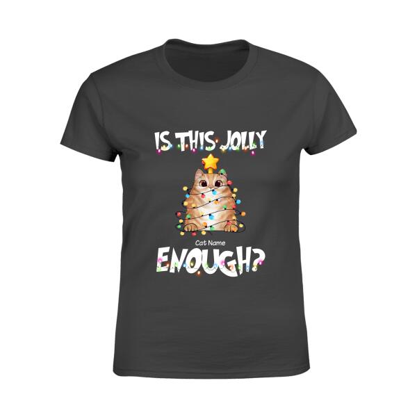 Is This Jolly Enough Cat Christmas Lights T-shirt TS-NN633