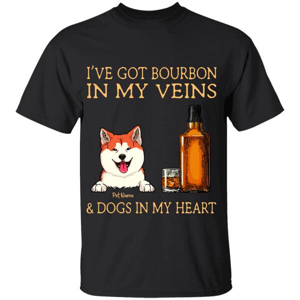 I've Got Bourbon In My Veins & Dogs In My Heart Personalized T-shirt TS-NB679