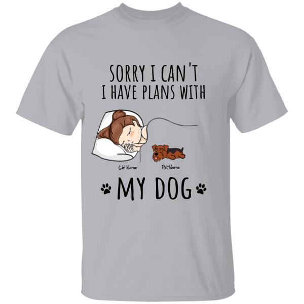Sorry I Can't I Have Plans With My Dogs Personalized T-shirt TS-NN758