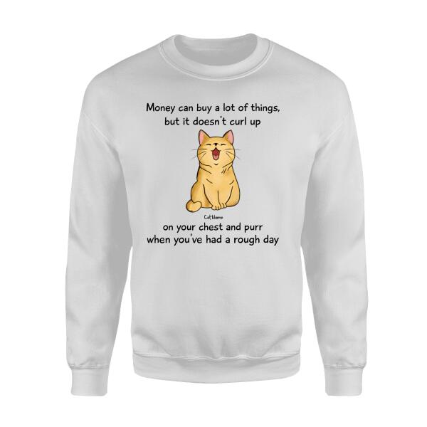 Money Can Buy A Lot Of Things Personalized Cat T-Shirt TS-PT654