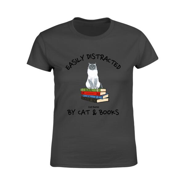 Easily Distracted By Cats & Books Personalized T-shirt TS-NB773