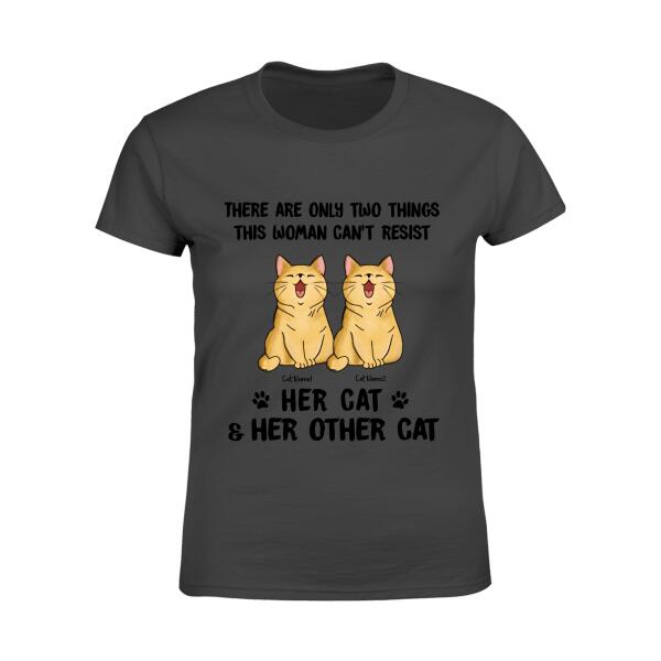There Are Only Two Things This Woman Can't Resist Personalized Cat T-shirt TS-NB787