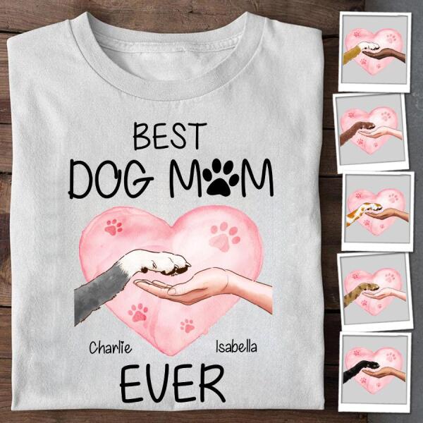 Best Dog Mom Ever Personalized T-shirt TS-NB797