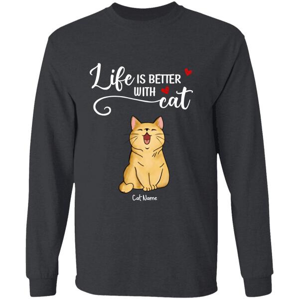 Life Is Better With Cats Personalized T-shirt TS-NN803