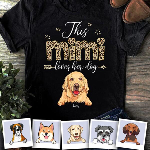 This Mimi Loves Her Dogs Personalized T-shirt TS-NN840