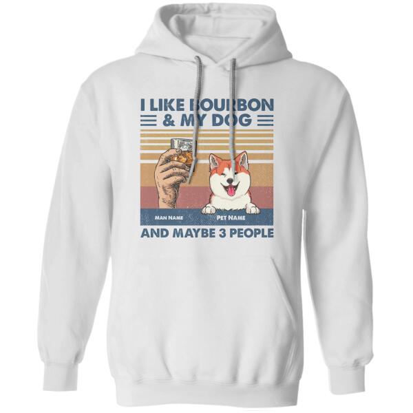 I Like Bourbon & My Dogs And Maybe 3 People Personalized T-shirt TS-NB854