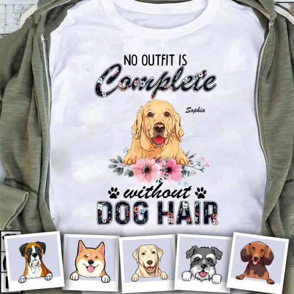 No Oufit Is Complete Without Dog Hair Personalized T-shirt TS-NB858