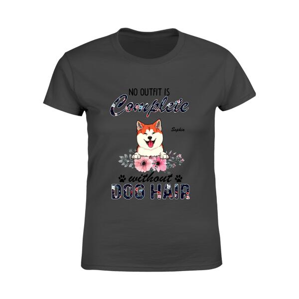 No Oufit Is Complete Without Dog Hair Personalized T-shirt TS-NB858
