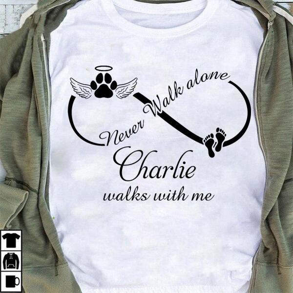 My Dog Walks With Me Personalized T-Shirt TS-PT901