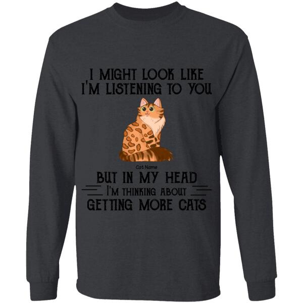 I Might Look Like I'm Listening To You  Personalized Cat T-shirt TS-NB910