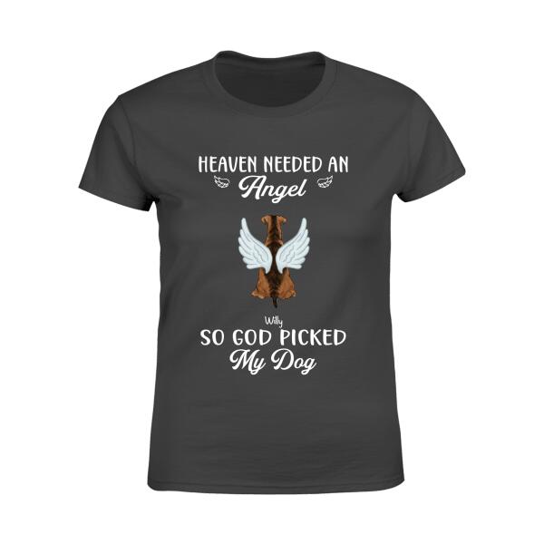 Heaven Needed An Angel Personalized Dog T-shirt TS-NN919