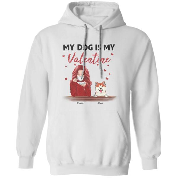 My Dog Is My Valentine Personalized T-shirt TS-NB909