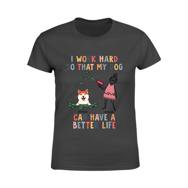 Funny Hard-working Dog Mom Personalized T-Shirt TS-PT956