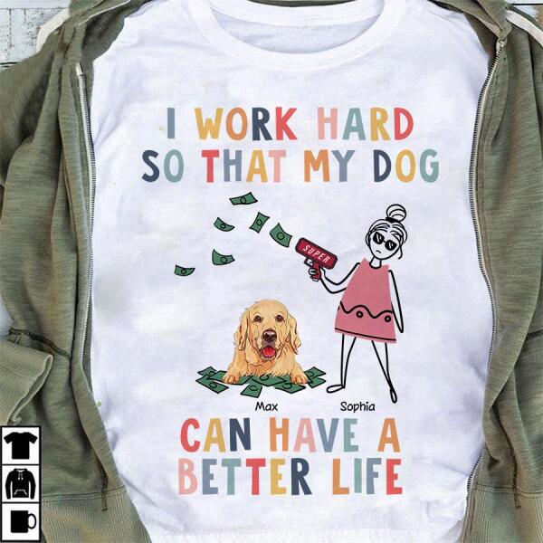 Funny Hard-working Dog Mom Personalized T-Shirt TS-PT956