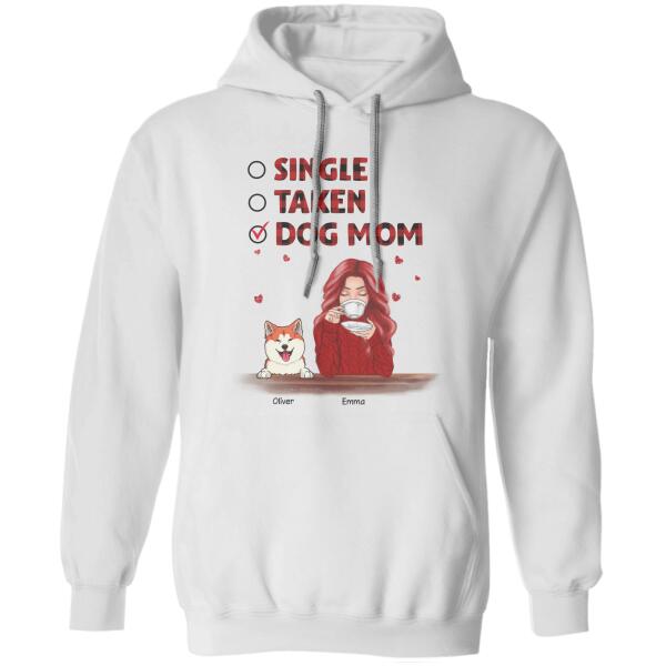 Single Taken Dog Mom Personalized T-shirt TS-NN961