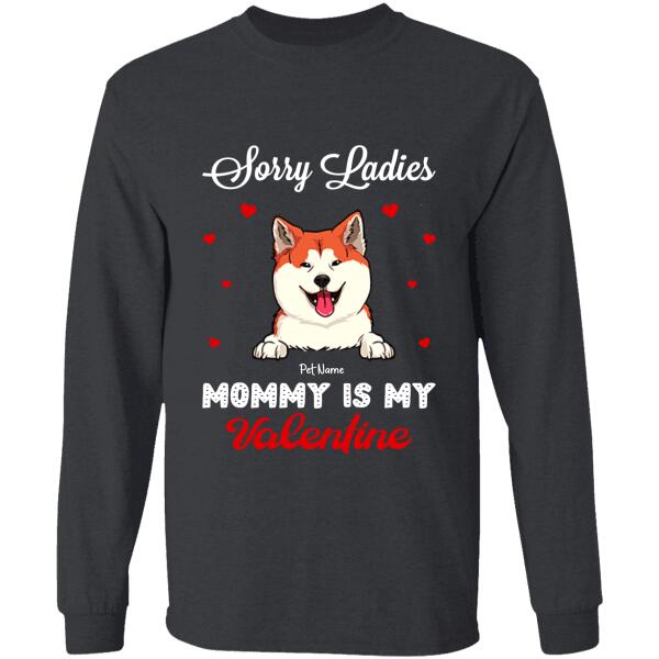 Sorry Ladies Mommy Is My Valentine Personalized T-shirt TS-NN964