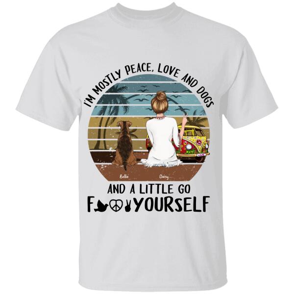 I'm Mostly Peace Love And Dogs Personalized T-shirt TS-NN973