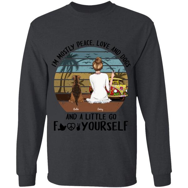 I'm Mostly Peace Love And Dogs Personalized T-shirt TS-NN973