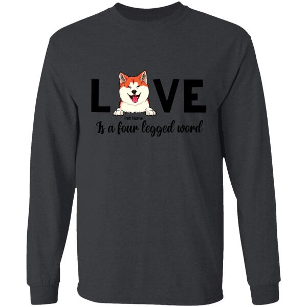 Love Is A Four Legged Word Personalized Dog T-shirt TS-NN975