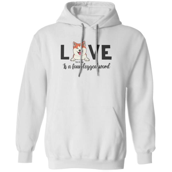 Love Is A Four Legged Word Personalized Dog T-shirt TS-NN975