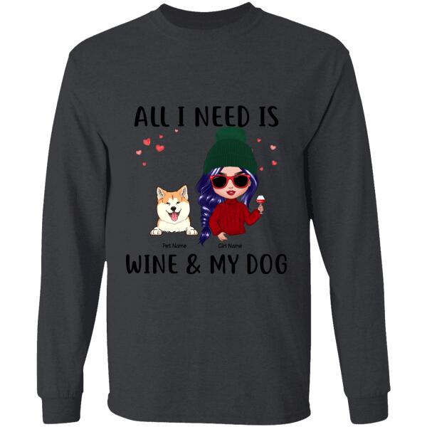 All I Need Is Wine And My Dog Personalized T-shirt TS-NN982