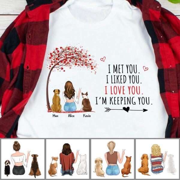 I Met You I Love You Personalized Dog T-shirt TS-NN984