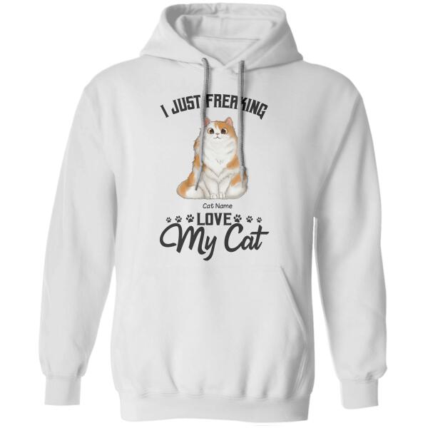 I Just Freaking Love My Cats Personalized T-shirt  TS-NB1020