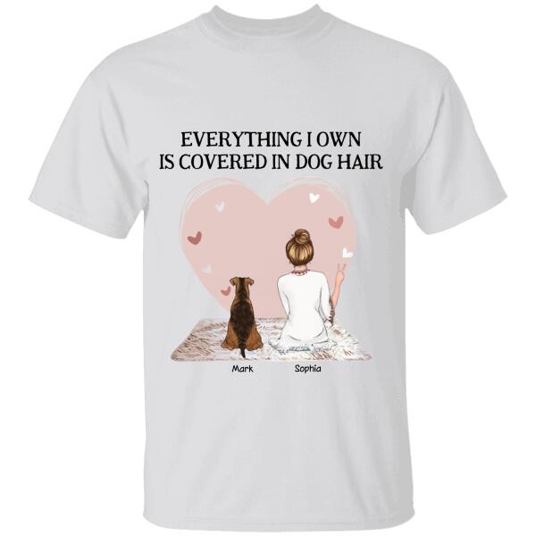 Everything I Own Is Covered In Dog Hair  Personalized T-shirt TS-NB1031